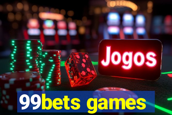 99bets games